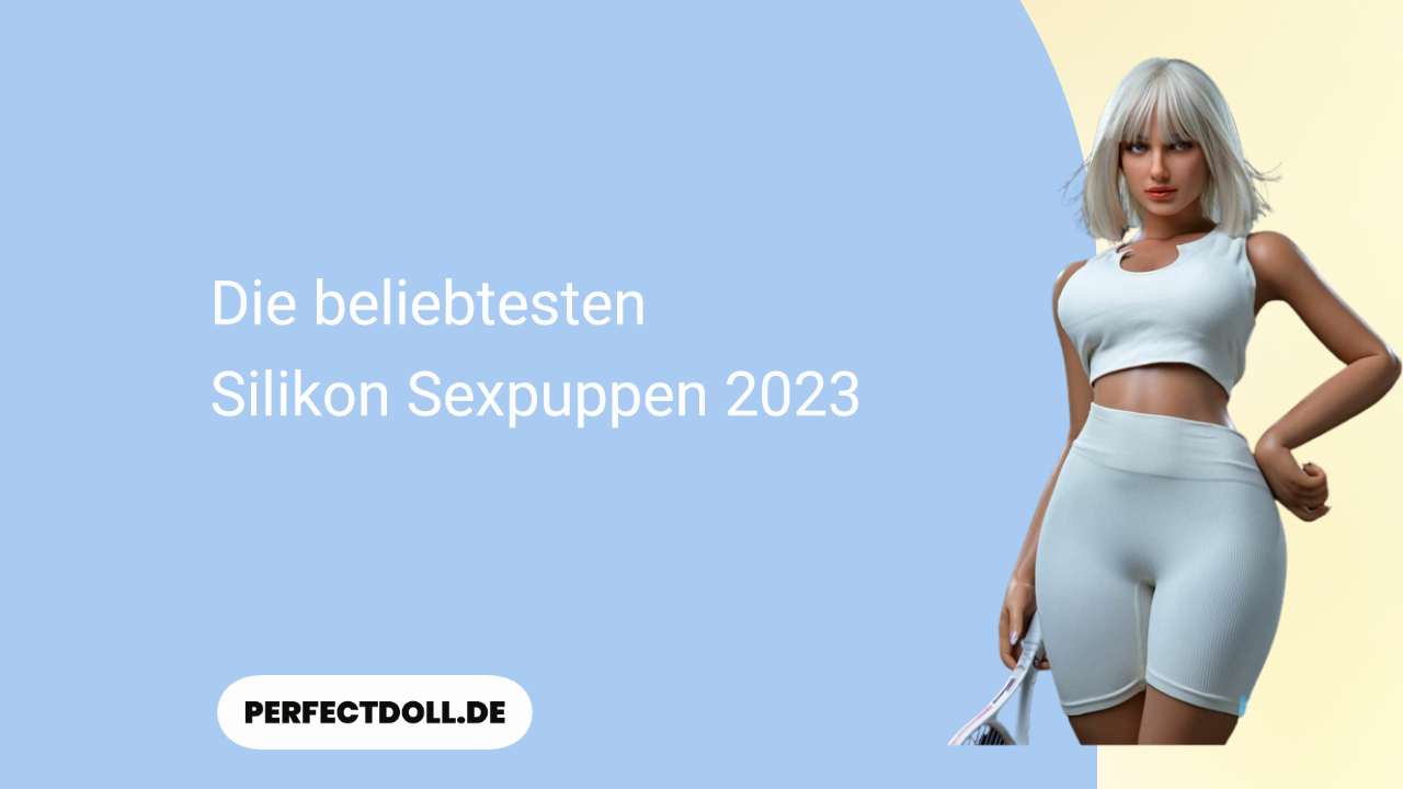 silikon sexpuppen blog