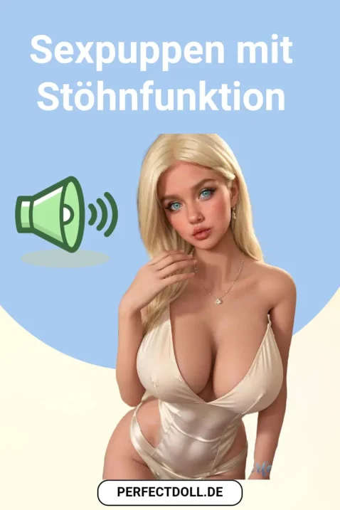 sexpuppen-mit-stoehnfunktion